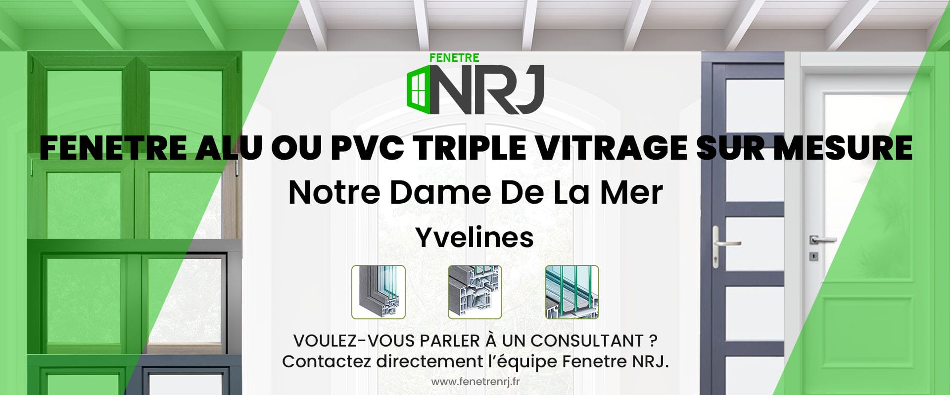 Fenetre alu ou PVC triple vitrage sur mesure Notre Dame De La Mer Yvelines Fenetre alu ou PVC triple vitrage sur mesure Yvelines Notre Dame De La Mer